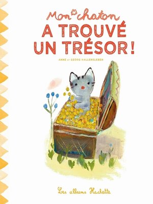 cover image of Mon chaton a trouvé un trésor !
